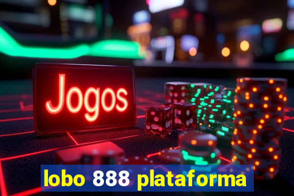 lobo 888 plataforma